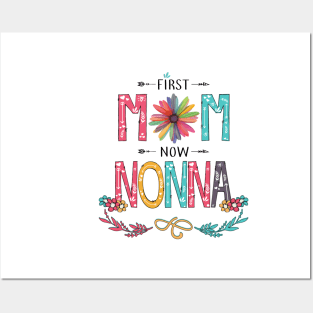First Mom Now Nonna Wildflowers Happy Mothers Day Posters and Art